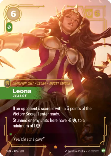Leona, Zealot