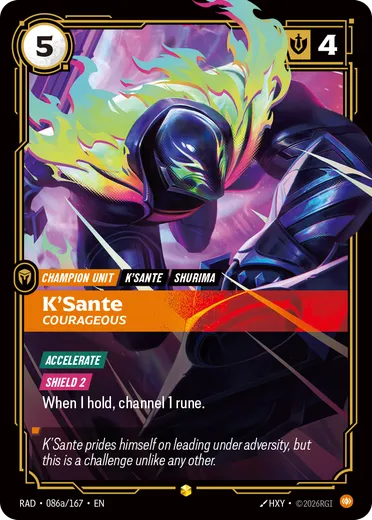 K'Sante, Courageous